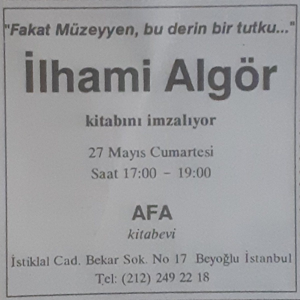 1995...
İlhami Algör 
Fakat Müzeyyen, bu derin bir tutku romanı imza günü reklamı.

#ilhamialgör
#fakatmüzeyyenbuderinbirtutku
#sahaf #efemera 
#eskigazeteler 
#doksanlar 
#90s 
#sahafluencer