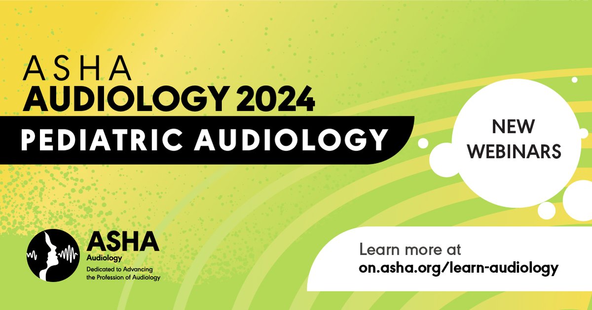 Starts soon - get the latest in pediatric audiology with this brand new webinar series. Register now: on.asha.org/4aWNF7Q
