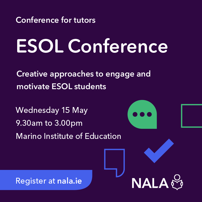 The @nalaireland annual ESOL conference takes place Weds 15 May Dublin's @MarinoInstitute. 5 ESOL speakers will attend the morning session at this free event, and participants can attend two workshops. Register here: nala.ie/support-us/eso… #AdultLiteracyForLife @ETBIIreland