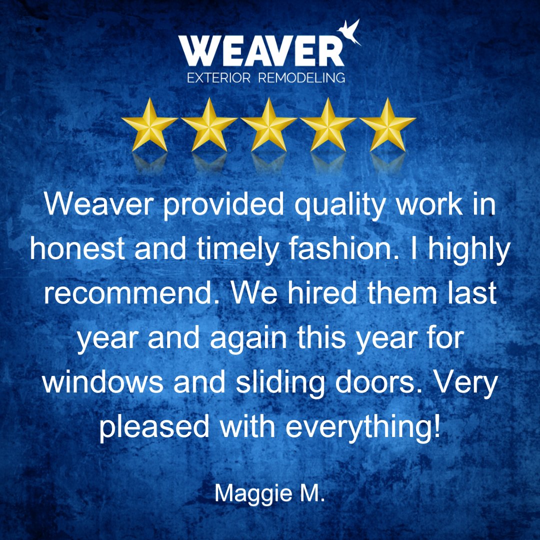 Grateful for the kind words, Maggie! Weaver delivered quality work with honesty and a timely touch. We appreciate the trust in choosing us for windows and sliding doors, not just once, but twice! #WindowReplacement #ExteriorDoors #CustomerSatisfaction