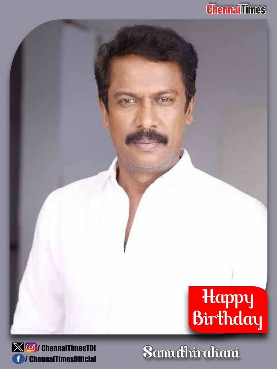 Here's wishing the talented actor @thondankani a very happy birthday and a wonderful year!

#HappyBirthdaySamuthirakani #HBDSamuthirakani #Samuthirakani