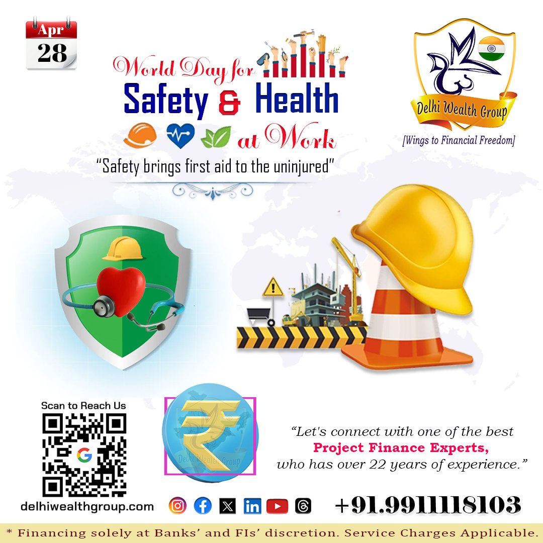 World Day of Safety and Health at Work!
#DWSPL #delhiwealthgroup #financeconsultant #loanservices #consultancyservices #financeadvisor #workingcapitalloans #projectfinance #financialservices #homeloans #housingfinance #loanagainstproperty #msmeloan