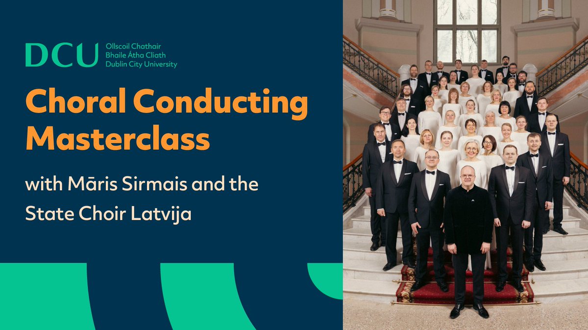 We are delighted & honoured to host the State Choir Latvija as part of their Irish tour! Conductor Māris Sirmais will guide graduates of the MA in Choral Studies in a masterclass with the choir. All welcome to observe, adm free. Sun 5 May, 3.30, room PG01, @DCU All Hallows Campus