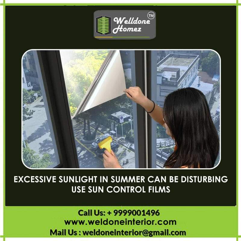 In a place like India, the sunlight can be excessive during summer. However, there is a way to control the sunlight from entering your office or home. The best quality sun control films can be the best solution to control the natural light in the home. Order it now
#WeldoneHomez
