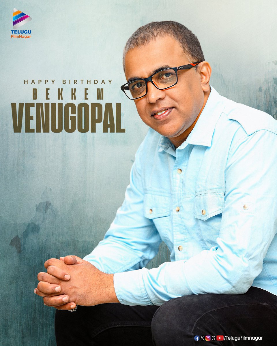 Join us in wishing one of the passionate producers of Tollywood #BekkamVenugopal garu a Very Happy Birthday! 🎊
We wish you a great year filled with happiness, peace and good health!! 🤗

@luckymediaoff #HappyBirthdayBekkamVenugopal #HBDBekkamVenugopal #TFNWishes #TeluguFilmNagar