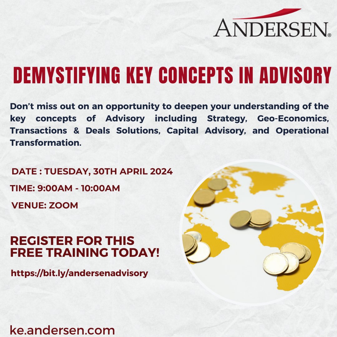 Just a few days remaining until our FREE training session on Key Concepts in Advisory. Don't miss out on this chance to learn and expand your knowledge on Tuesday, 30th April 2024.

Register today via: bit.ly/andersenadviso….

#AnderseninKenya #Advisory #FreeTraining