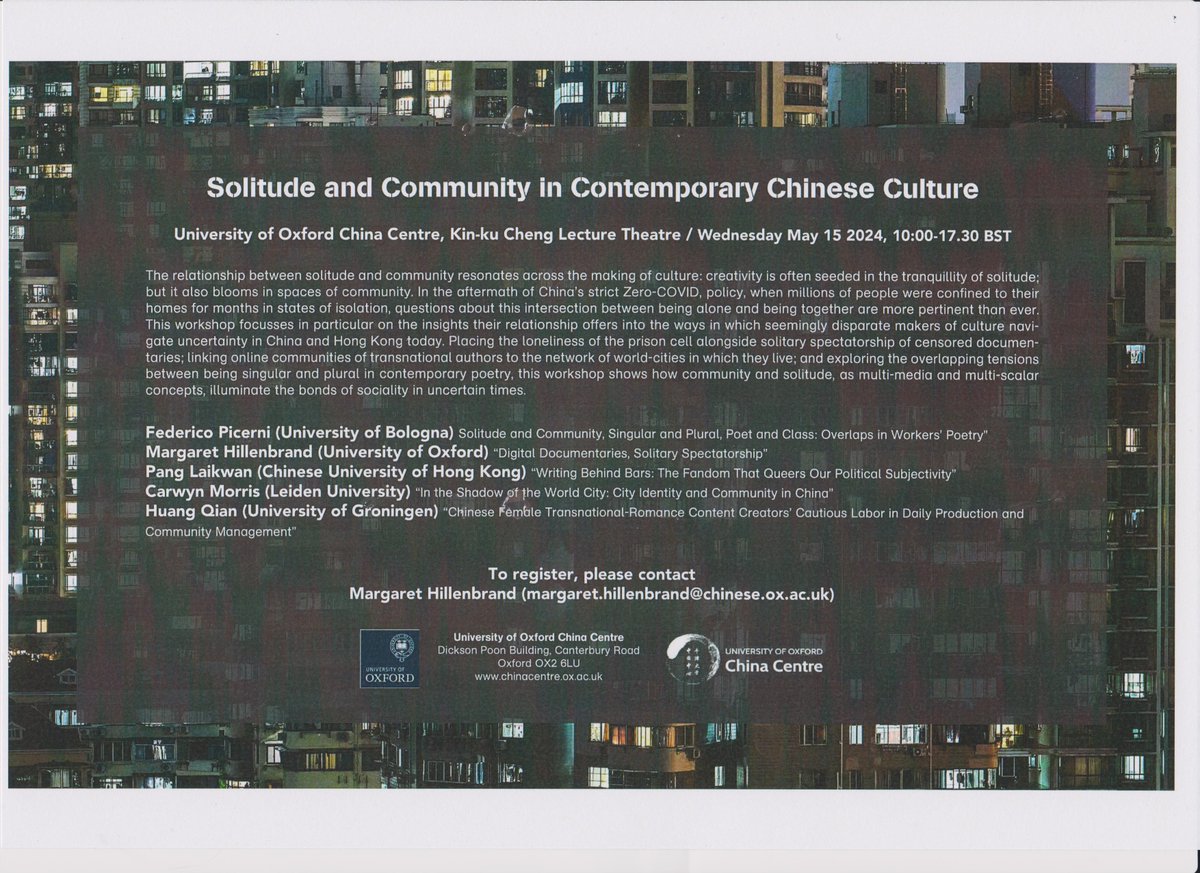 Please join us for a China Centre workshop on 'Solitude and Community in Contemporary Chinese Culture' organized by @FacultyofAMES - 15 May. Registration required. chinacentre.ox.ac.uk