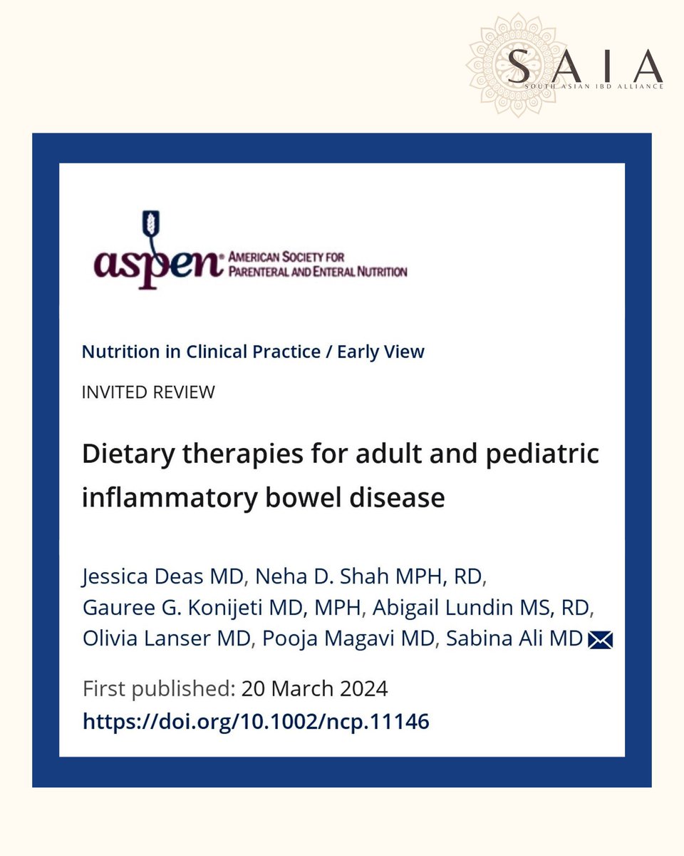 Hot off the press! 🗞️ SAIA’s @sabpeds invited to publish a review in ‘Nutrition in Clinical Practice’ on dietary therapy for pediatric & adult #IBD: doi.org/10.1002/ncp.11… Key takeaways: 👌🏾No one-size-fits-all approach to #diet & #nutrition 👌🏾Great need for cultural awareness