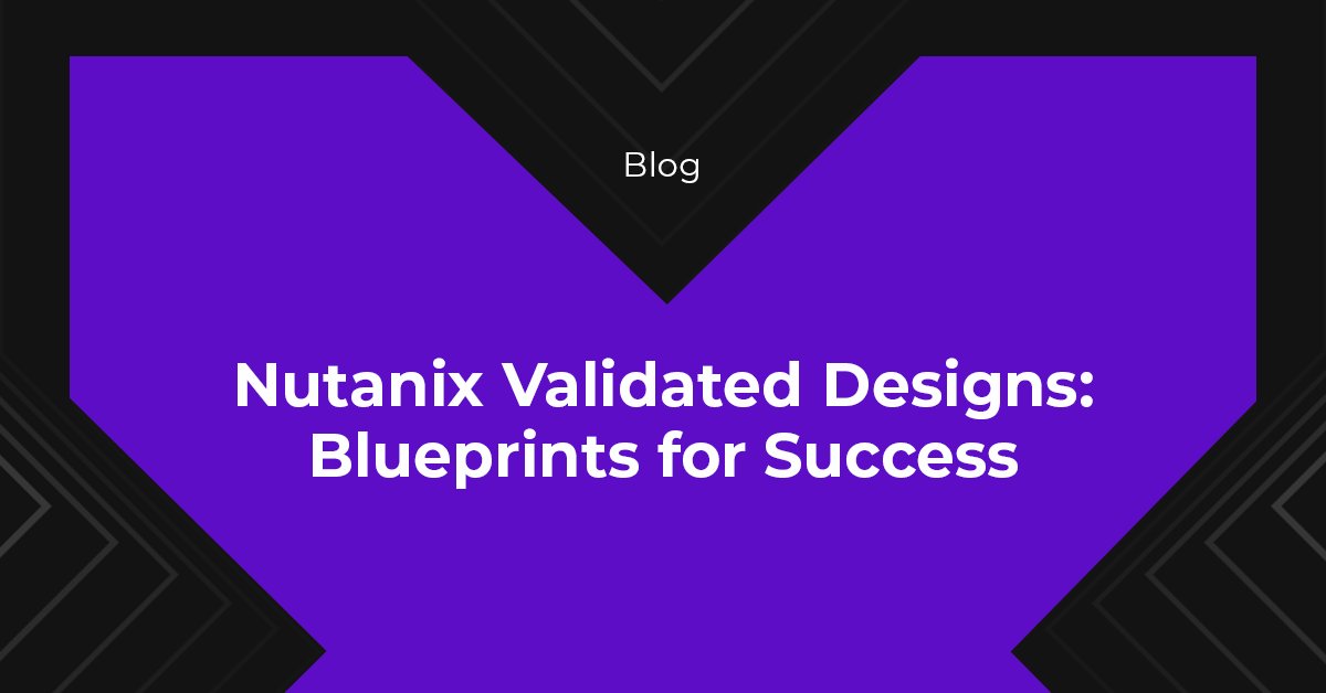 We understand that one size doesn’t fit all. That’s why we offer validated full-stack solutions to minimize risk and maximize success. See how our customers are benefitting from Nutanix Validated Designs: ntnx.com/3Q2aYF7