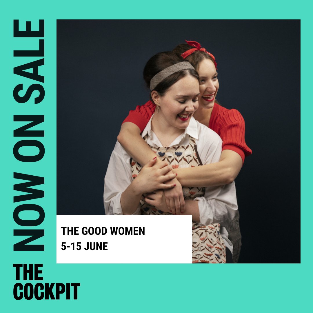 THE GOOD WOMEN 5-15 Jun @GoodWomenArts It’s the 1960s, the world is changing. Not in Switzerland, where women still don't have the vote and are confined to the household. Bette & Trudy are about to change that. thecockpit.org.uk/show/the_good_… @Lena_liedl @_sophiemarsden_ @_faithmccune