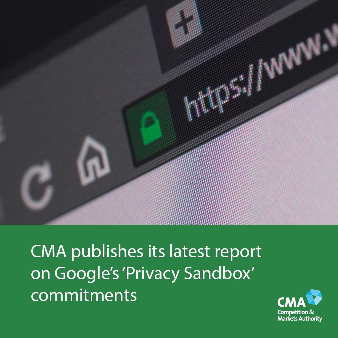 We’ve published our latest update report on how #Google is implementing its Privacy Sandbox commitments. The report summarises the progress made on our outstanding areas of concern and responses from stakeholders to our call for input. Read more: gov.uk/cma-cases/inve…