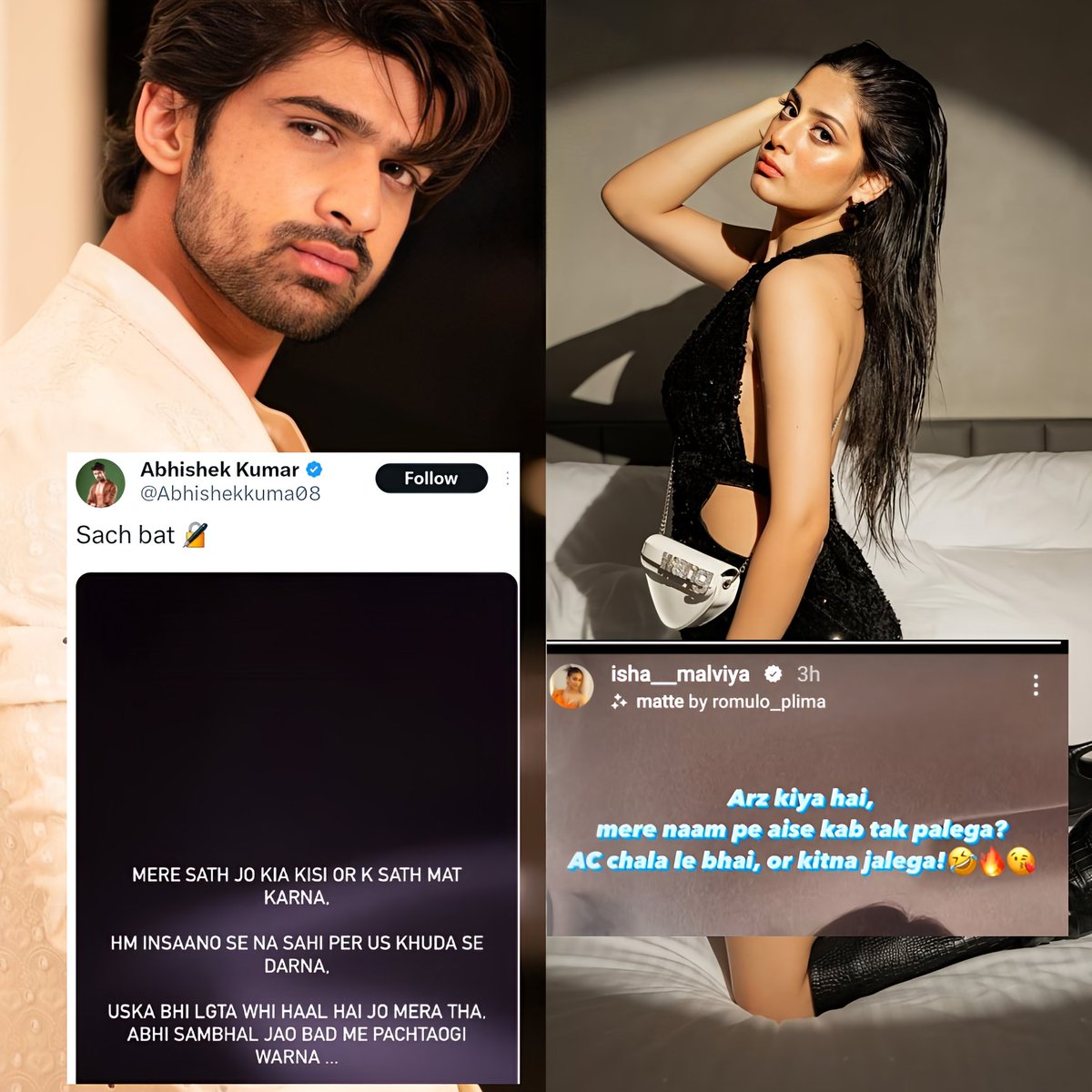 #IshaMalviya gives it back to #AbhishekKumar for his constant shayri's on her. Latest Taunting Isha on Breakup with #SamarthJurel 

Seriously @Abhishekkuma08 needs to move on from this obsession with @TheIshaMalviya  it doesn't look normal at all 🤦‍♂️