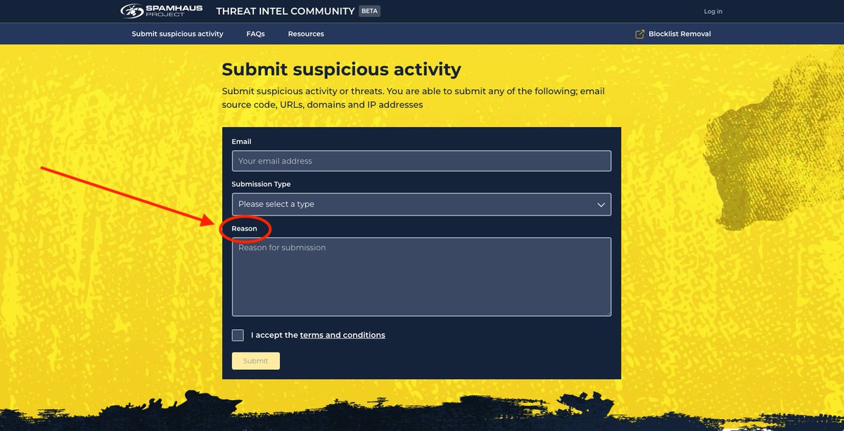 📢 Spamhaus Threat Intel Community Portal users | Submitting proof When submitting suspicious activity or threats, if you have any evidence to support your submission, we want to see it. Adding a link to your evidence in the 'Reason' field can help speed up the process of