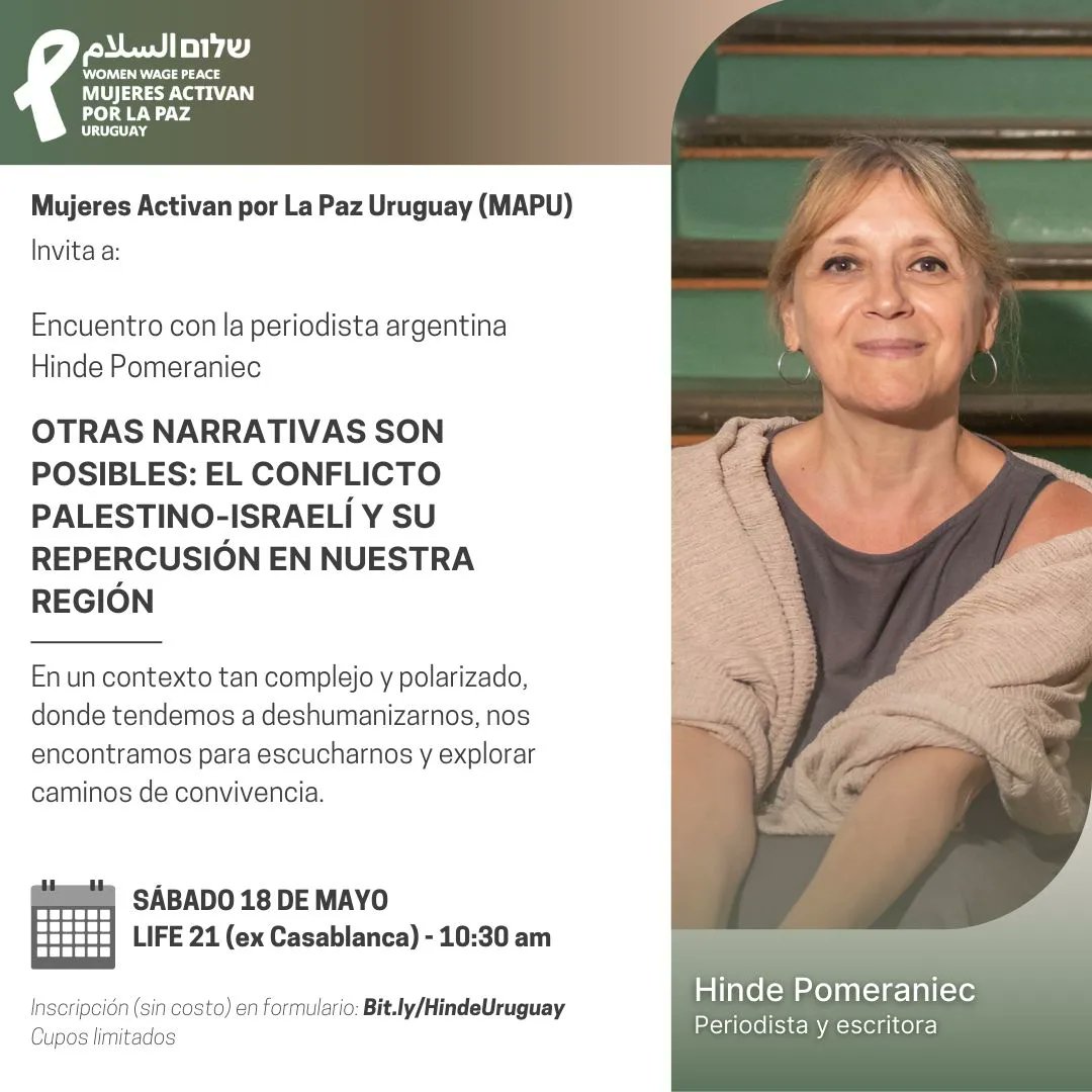 Invitamos al encuentro con la periodista y escritora argentina, Hinde Pomeraniec @hindelita Otras narrativas son posibles: el conflicto palestino-israelí y su repercusión en nuestra región. Inscripciones bit.ly/HindeUruguay