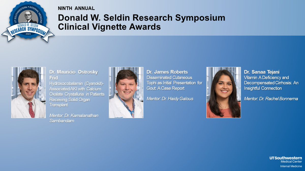 We congratulate Mauricio Ostrosky Frid, James Roberts, and Sanaa Tejani on winning the Seldin Research Symposium Clinical Vignette Awards! #SeldinSymposium2024 @thomasjwang1 @UTSWMedCenter @UTSWIMchief @UTSW_IMResRsrch