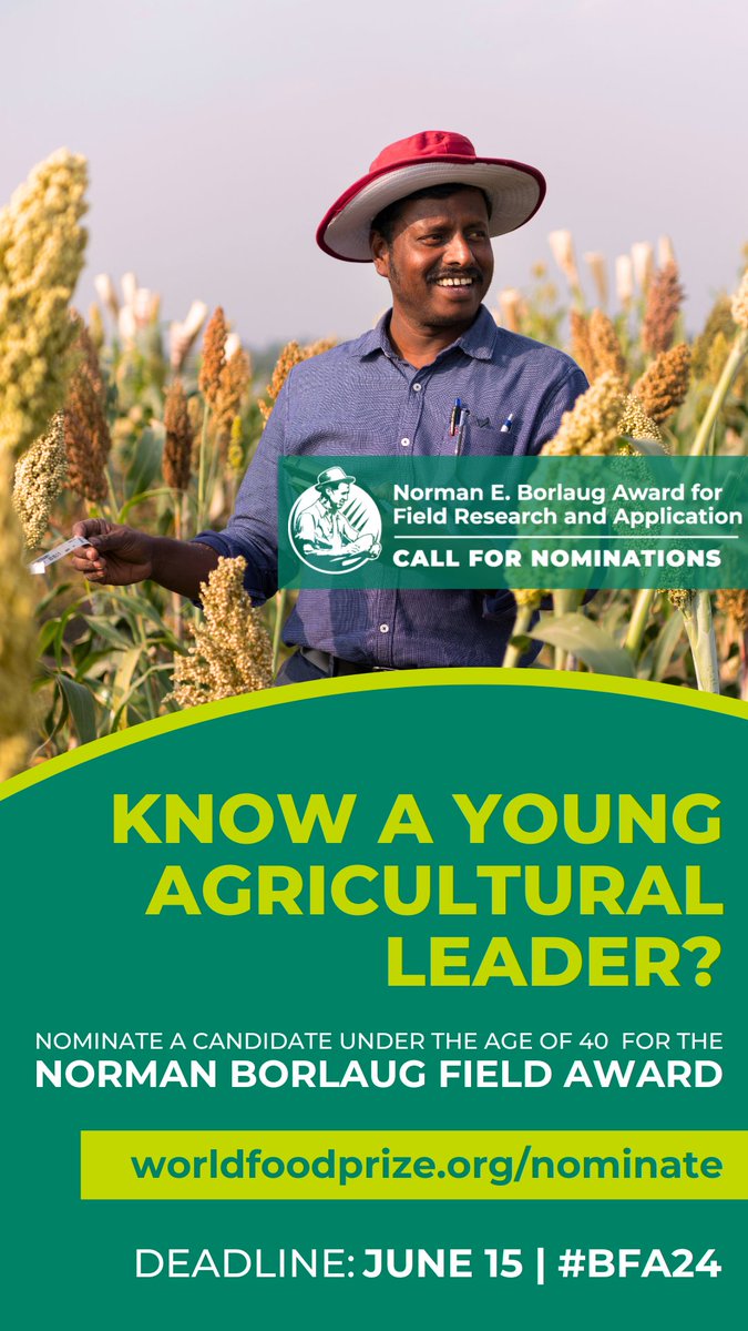 Do you know a young researcher advancing #FoodSecurity? 

Nominate them for the $10,000 Borlaug Field Award! 🏆 

The @WorldFoodPrize’s #BFA24 recognizes exceptional individual achievements 
in agriculture and food production.

👉 bit.ly/2D4QINo
