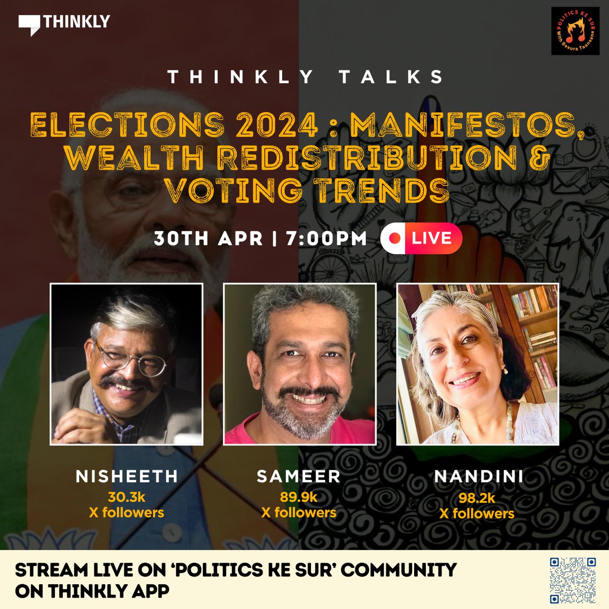 Delve into the depths of Elections 2024 with @BesuraTaansane, @NAN_DINI_, and @nisheethsharan as they untangle manifestos, wealth redistribution, and voting trends. Join the conversation on April 30th! Link to join: app.thinkly.me/VUzpdKjMHyrNaW… #Elections2024 #AMA #Podcast 🗳