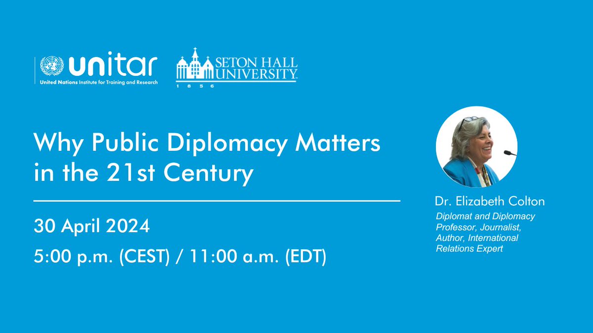 Join Emmy-winning journalist and diplomat @liz_colton, Ph.D., for our webinar.

Dr Colton will shed light on the contemporary relevance of public diplomacy, providing insights into #PublicDiplomacy, cultural #diplomacy, & 'soft power'.

To register: unitar.zoom.us/webinar/regist…