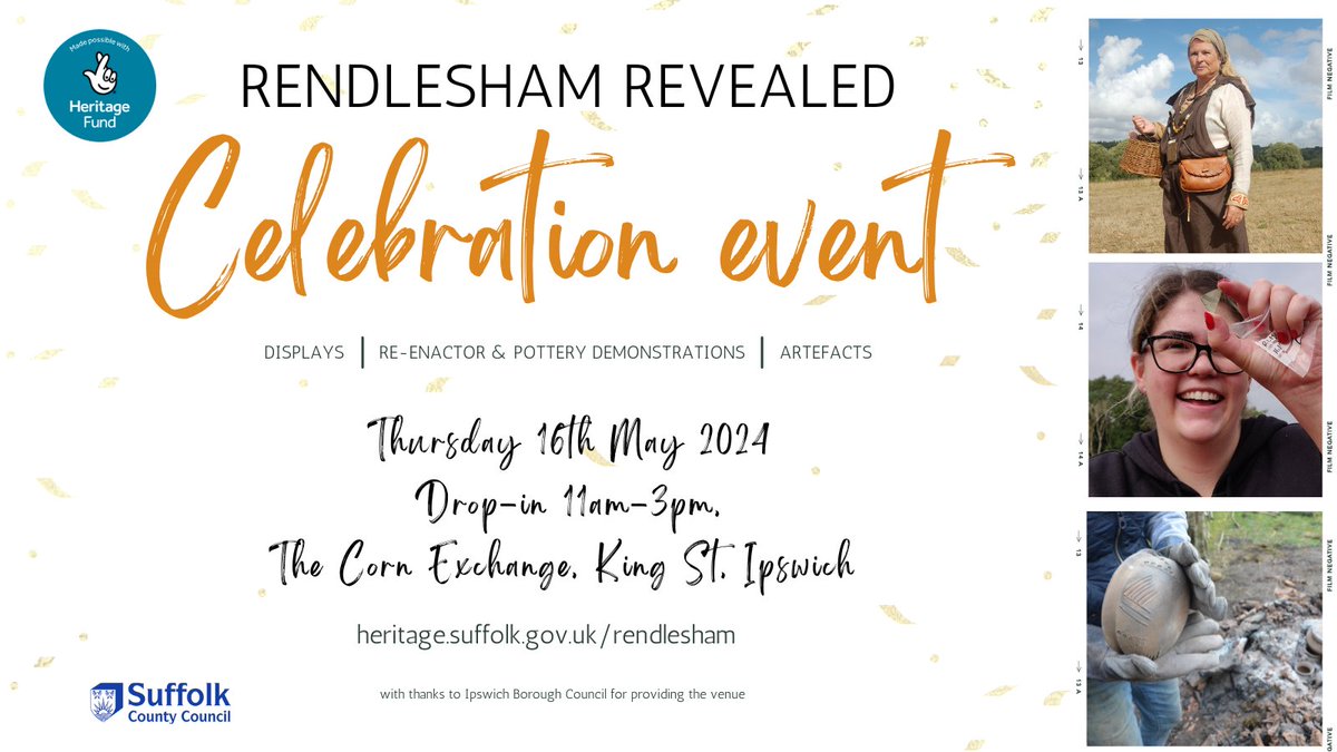 Join us at the Rendlesham Revealed Celebration Event! 📅 16 May 2024 🕚11am-3pm📍 Ipswich Corn Exchange. FREE entry Explore the incredible archaeology from Rendlesham, with artefacts, pottery demos, engaging talks 🎉 Details: heritage.suffolk.gov.uk/rendlesham-cel… Funded by @HeritageFundUK