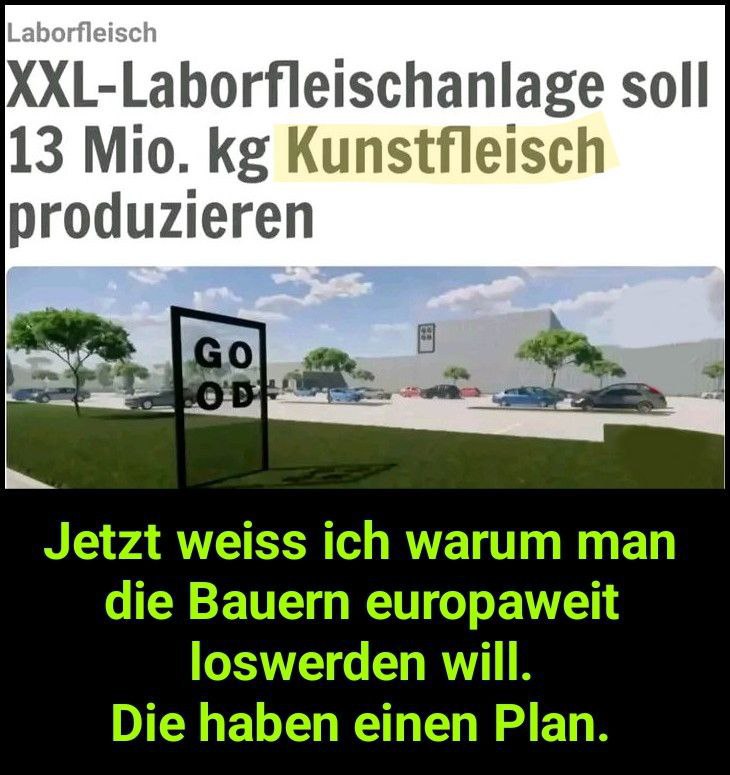 @kripp_m Jo...mit genug Geld, kann man hier alles bestimmen! Und der läßt sich sein Fleisch einfliegen, der frisst bestimmt kein genmanipuliertes Fleisch! Darum sollen die Landwirte weg!