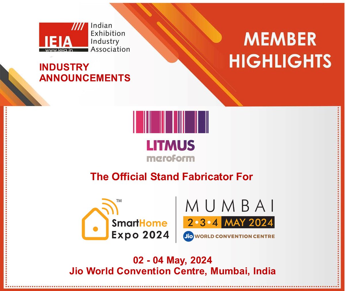 𝗜𝗡𝗗𝗨𝗦𝗧𝗥𝗬 𝗔𝗡𝗡𝗢𝗨𝗡𝗖𝗘𝗠𝗘𝗡𝗧- IEIA Member- Meroform India Pvt. Ltd. has been appointed as official Stand Fabricator for Smart Home Expo 2024, to be held Jio World Convention Centre, Mumbai, India For more details: litmusmeroform.com #Meroform #Litmus #IEIA