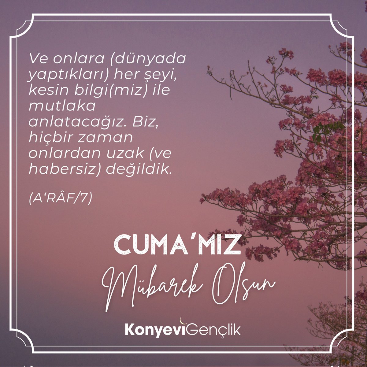 Ve onlara (dünyada yaptıkları) her şeyi, kesin bilgi(miz) ile mutlaka anlatacağız. Biz, hiçbir zaman onlardan uzak (ve habersiz) değildik. 

#KonyeviGençlik
#KevserEğitimVakfı