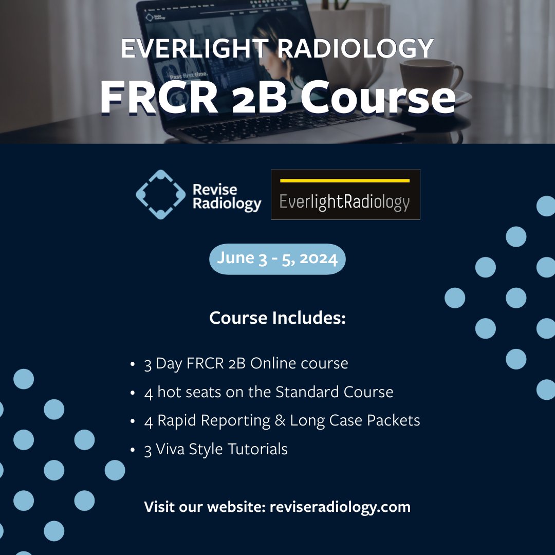 Preparing for your FRCR 2B Exam within the next 6 months?
🚀 Join our Everlight FRCR 2B Course from June 3-5

The Standard Course features
✅ 4 hotseats with detailed feedback
✅ 4 Rapid Reporting Packets
✅ 4 Long Case Packets
✅ 3 Viva Style Tutorials