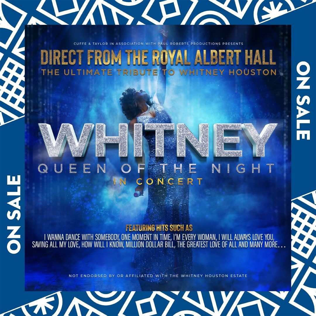 ON SALE NOW! Whitney, Queen Of The Night! Join us for an unmissable evening filled with live music, captivating choreography, and powerful vocals, as we pay homage to the one and only queen of the night. At Portsmouth Guildhall the 9th of May 2025! buff.ly/3Q2gZ4z
