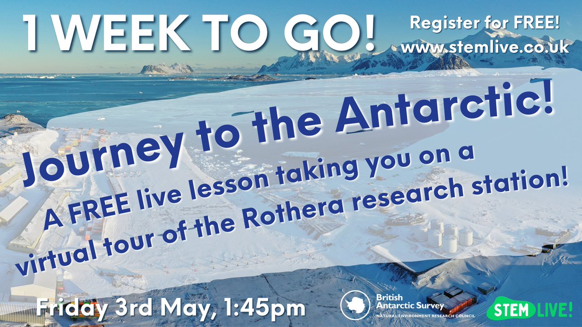⏲️1 week to go! Our Live Lesson takes off from our HQ in Cambridge for a virtual visit to our Rothera Research Station in Antarctica! @STEMLiveLessons 📅 3 May, 1:45pm - 2:30pm (note change of date) Register for free ⬇️ stemlive.co.uk/lessons/journe… #antarctica #STEMLive #STEM