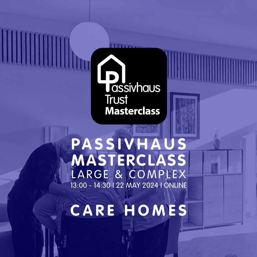 📣UP NEXT - Unlock the potential of #Passivhaus Care Homes at the penultimate webinar in the 2024 Large & Complex #PassiveHouse Masterclass series. 22nd May 👉bit.ly/PHTLargeComple… #CaseStudy #LunchtimeLearning #AlwaysLearning #ClimateAction #BetterBuildings