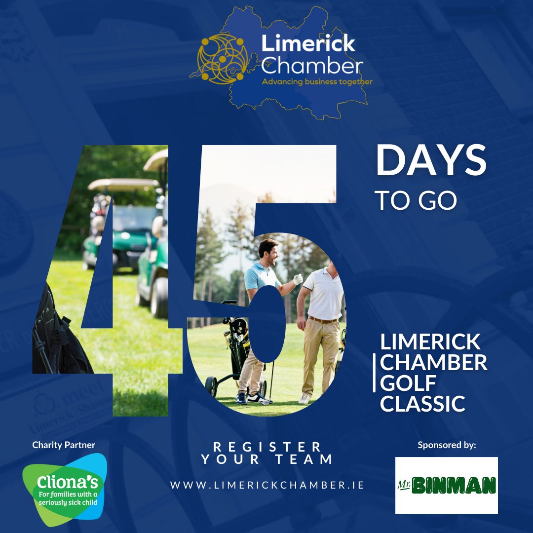 🏌️‍♂️ 45 Days to Go! Tee Times are Limited! Join the Limerick Chamber Golf Classic on June 7th at Limerick Golf Club! Sponsored by Mr. Binman with Cliona's Foundation. 🌟🌿⛳️ 🙌 Open to all, no membership needed. 📅 Save the date! 🏆 Play for a cause! 👉ow.ly/PJrl50RoAnE