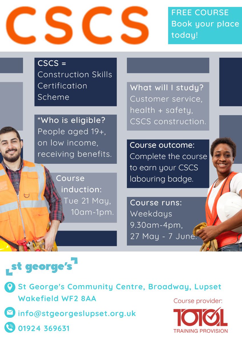 Book your place on our #FreeCourse and earn your #CSCS labouring badge! Call us on 01924369631 or email info@stgeorgeslupset.org.uk and boost your #employability today. Want to find out more about our offer? Visit stgeorgeslupset.org.uk.