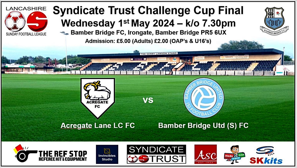 Lancashire Sunday League (@lancssundayleag) on Twitter photo SYNDICATE TRUST CHALLENGE CUP FINAL ⚽️🏆
Acregate Lane FC v Bamber Bridge United FC
Bamber Bridge FC, Irongate, Bamber Bridge PR5 6UX
Wednesday 1st May 2024, kick off 7.30pm.
Bar & Refreshments available.
<a href="/AcregateLaneFC/">Acregate Lane Labour club</a> <a href="/BBUFC_s/">IRONGATE FC</a> SYNDICATE TRUST CHALLENGE CUP FINAL ⚽️🏆
Acregate Lane FC v Bamber Bridge United FC
Bamber Bridge FC, Irongate, Bamber Bridge PR5 6UX
Wednesday 1st May 2024, kick off 7.30pm.
Bar & Refreshments available.
<a href="/AcregateLaneFC/">Acregate Lane Labour club</a> <a href="/BBUFC_s/">IRONGATE FC</a>