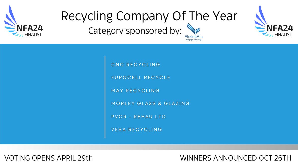 The #NFA24 Recycling Company Of The Year category is proudly sponsored by @VitrineAlu