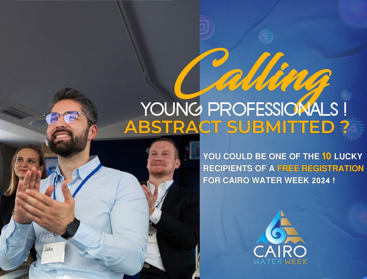 Attention Young Water Professionals! Ready to make a splash with your research? If you've submitted your abstract, you're steps away from an amazing experience at *#CWW2024*! Hurry and be one of the *10 lucky Participants* to get a *FREE REGISTRATION*. cairowaterweek.eg/callforabstrac…