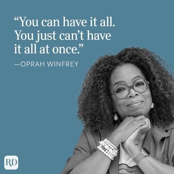 Quote by 'OPRAH WINFREY'😘😍

'You can have it all. You just can't have it all at once.'

'آپ کے پاس یہ سب ہو سکتا ہے۔ آپ کو یہ سب ایک ساتھ نہیں مل سکتا۔'

#Jumahmubarak❣️