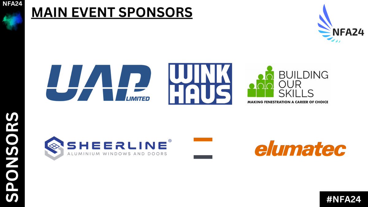 We want to say a massive thanks to our #NFA24 Main Event Sponsors for their support so far this year! @UAP_Limited @WinkhausUK @BOSFenestration @SheerlineSystem @elumatecUK