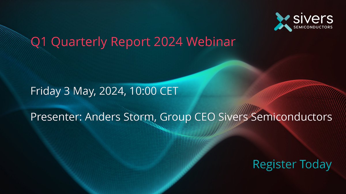 Sivers' Q1 report 2024 will be published on May 3rd, 2024. register for our webinar at: attendee.gotowebinar.com/register/77750…