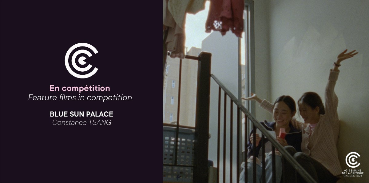 🟪 Compétition long métrage #sdlc2024 EN PREMIÈRE MONDIALE / Feature films in competition - WORLD PREMIERE Blue Sun Palace de/by Constance Tsang Infos/More : bit.ly/3We1Jp2 #bluesunpalace #Cannes2024