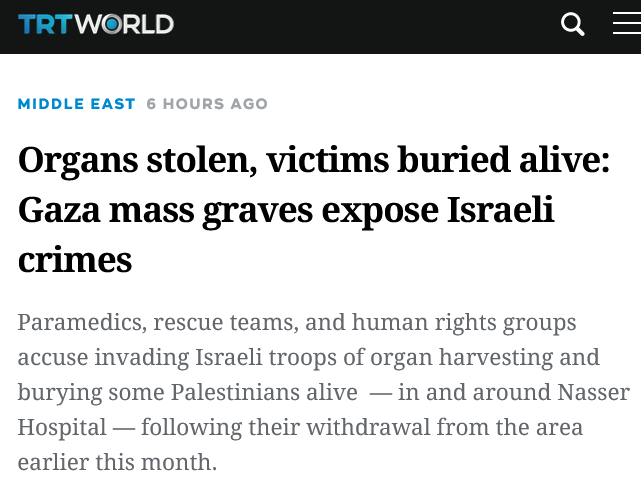 Paramedics and rescue teams involved in retrieving civilian bodies from the mass graves discovered at the Nasser Medical Complex in Khan Younis have reported organ theft by the Israeli military.