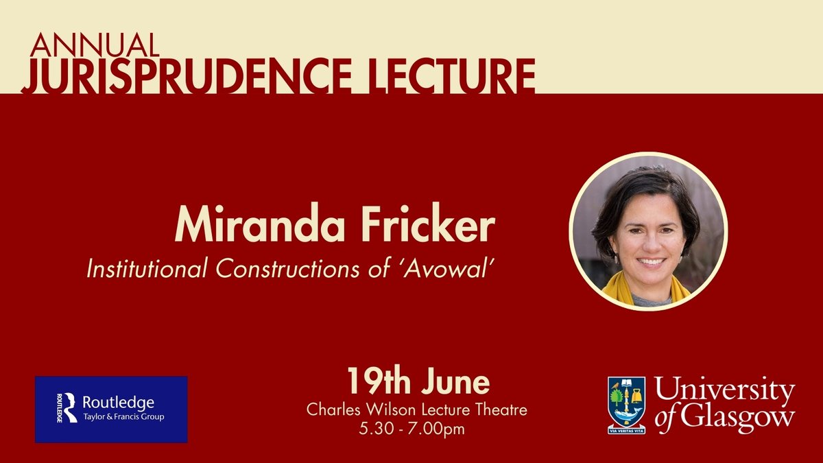 We're really looking forward to hosting this year's annual Jurisprudence Lecture at @UofGlasgow on June 19th, which will be delivered by Miranda Fricker (NYU). Further details: shorturl.at/hrLO0