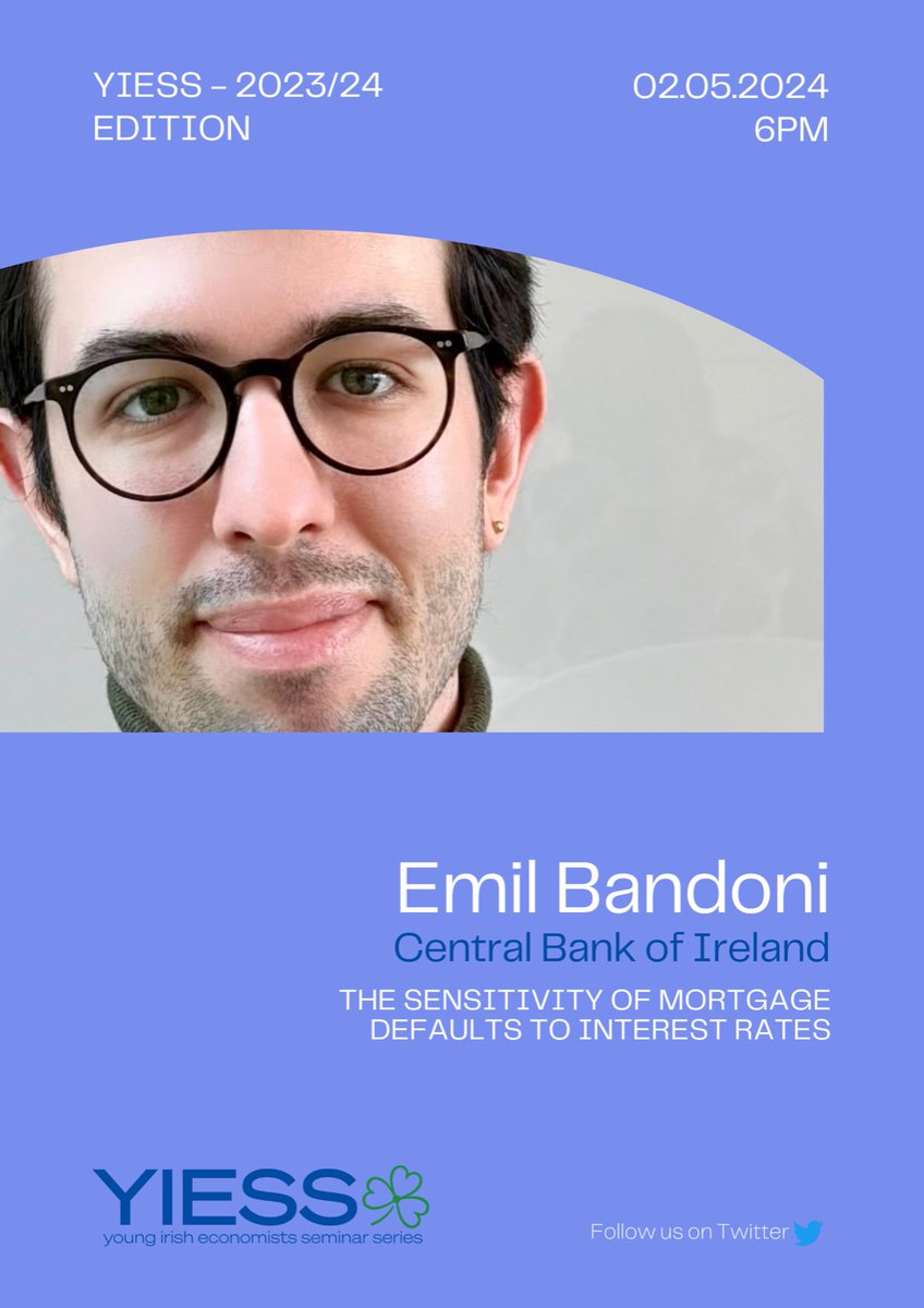 As a new month begins, so does a new YIESS session! ☘️

Emil Bandoni (<a href="/emilbandoni1/">Emil Bandoni</a> <a href="/centralbank_ie/">Central Bank of Ireland</a> ) is presenting "The sensitivity of mortgage defaults to interest rates". 

🗓️ Thu, May 2nd
📍 <a href="/TRiSSTCD/">Trinity Research in Social Sciences</a> Seminar Room
⏰ 6-7 pm

More information at shorturl.at/isDH4
