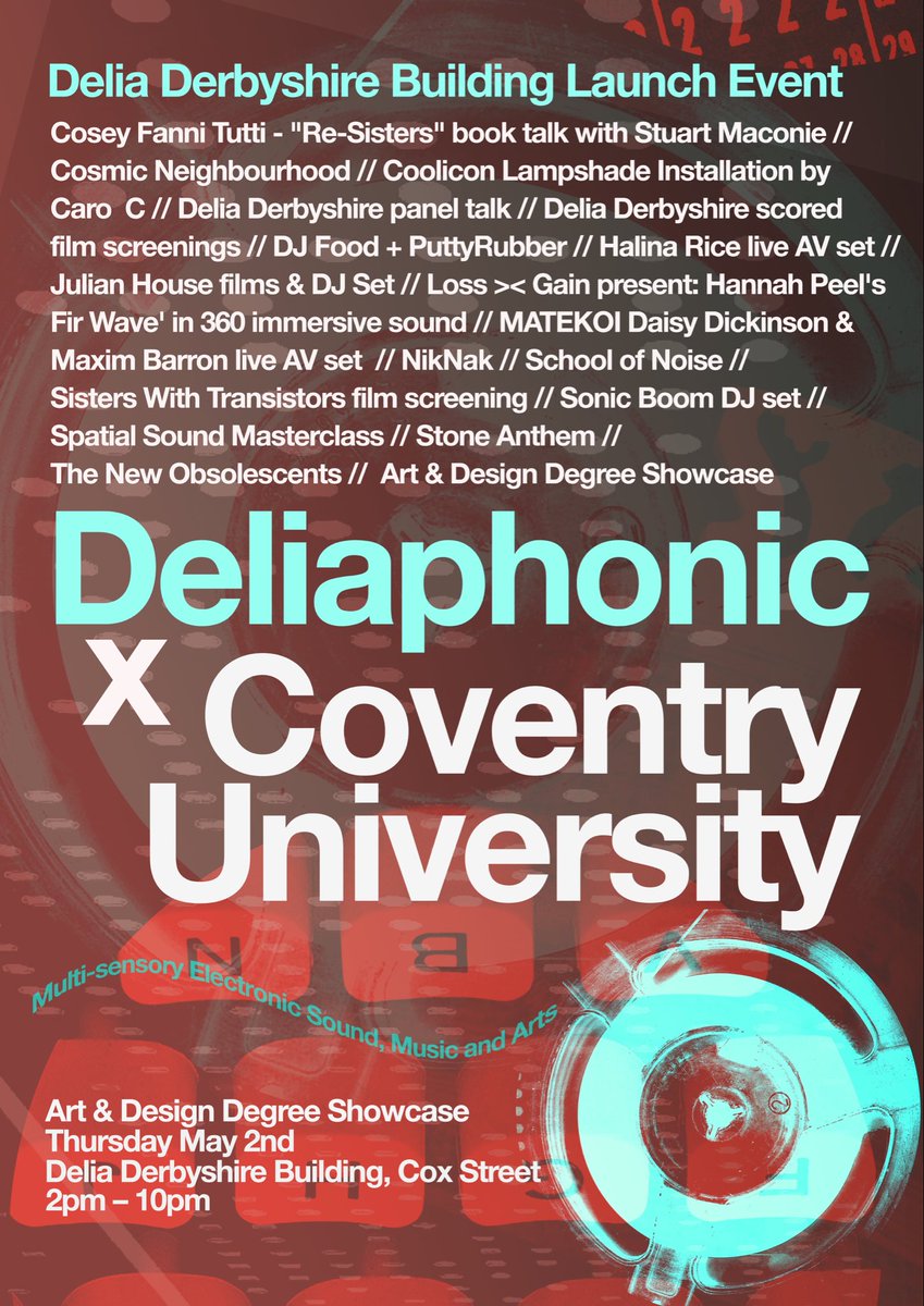 Next Thursday we have programmed the launch event of the new Delia Derbyshire building which @covcampus have opened. Talks from @coseyfannitutti & @StuartMaconie - live sets from @Halinar - @StoneAnthem plus dj sets from @2020sonicboom - @djfood - @NikNakdjmusic -