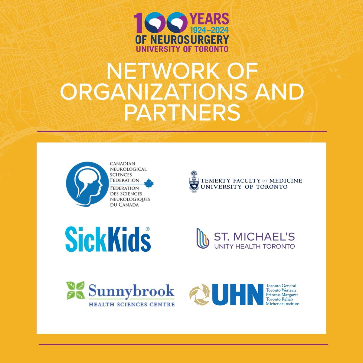 As the Division of #Neurosurgery, we are proud of our esteemed network of #organizations and partners for our #100th anniversary celebrations. These include: @CNSFNeuroLinks @UHN @uottmedicine @SickKidsNews @UnityHealthTO @Sunnybrook