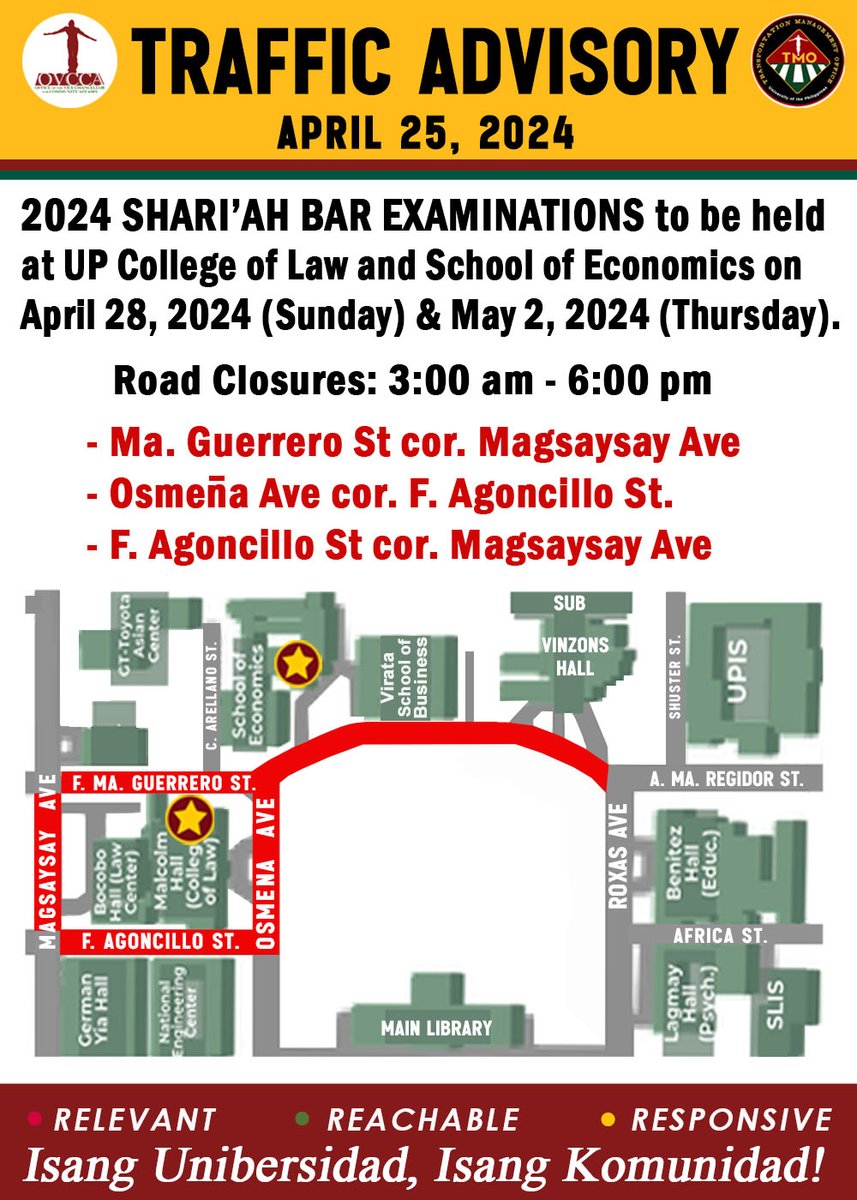 The UP Diliman (UPD) Office of the Vice Chancellor for Community Affairs issued a traffic advisory on the road closures on April 28, Sunday, and May 2, Thursday, during the 2024 Shari'ah Bar Examinations to be held at the UP College of Law and UPD School of Economics.