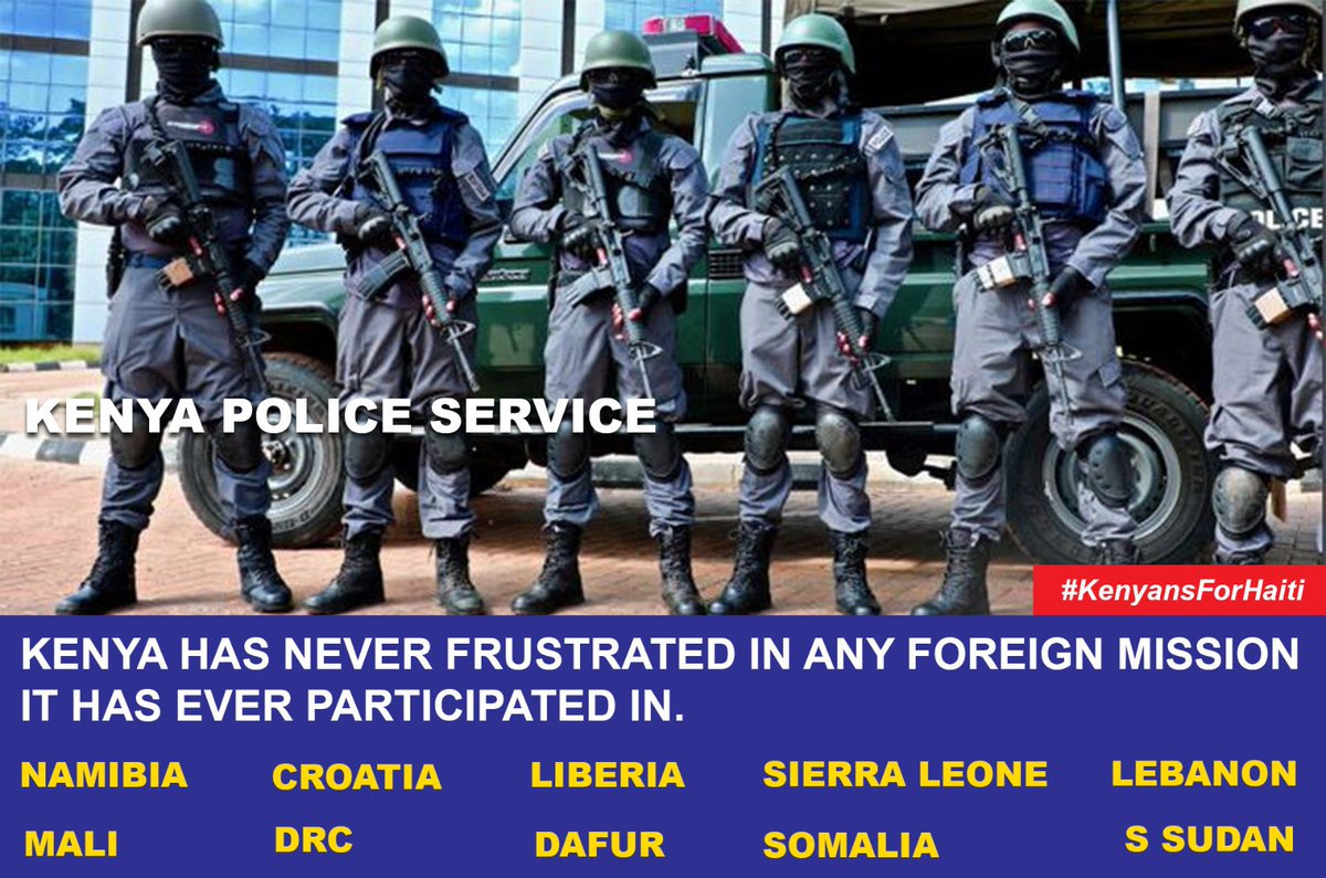 Africa For Haiti.

According to international ranking, Kenya has the most dignified world class Police Service that provide professional and people-centred policing through community partnership and upholding rule of law. #KenyansForHaiti