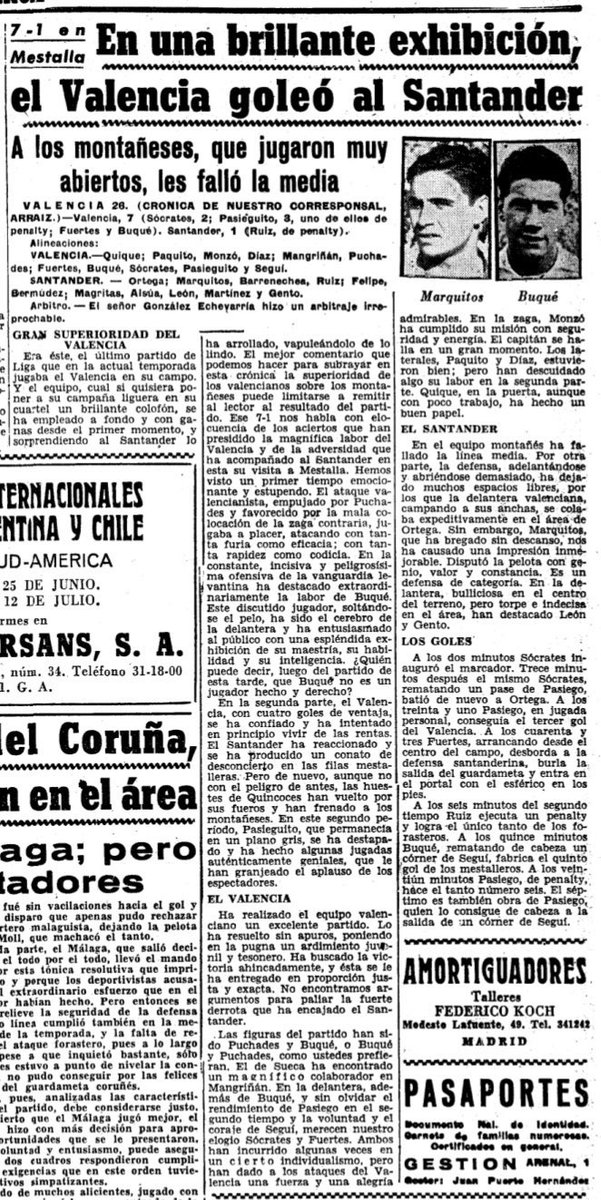 Tal día como hoy en 1953 el Valencia CF goleó por 7-1 al Racing de Santander en Mestalla con goles de Pasieguito (3), Sócrates (2), Buqué y Fuertes. A falta de una jornada el equipo de Quincoces era 3° con 38 puntos, a 1 del Real Madrid y 2 del Barcelona.