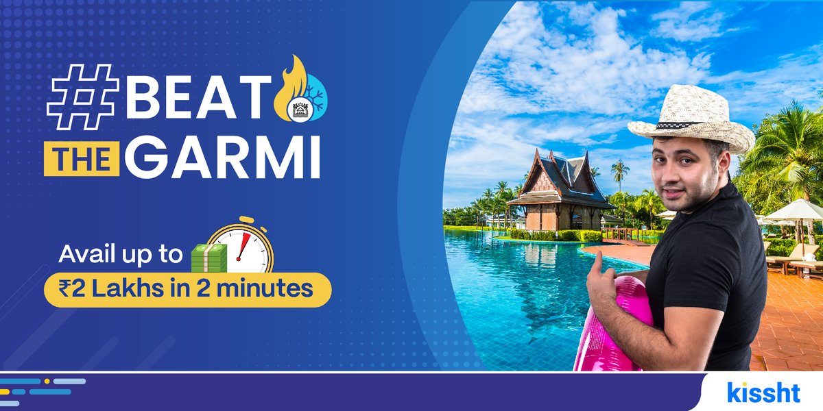 🏝️ Dreaming of a weekend at a resort?🏝️
Stop dreaming, start LIVING!
Avail up to ₹2 lakhs in 2 minutes.

#Kissht #InstantPersonalLoan #BeatTheGarmi