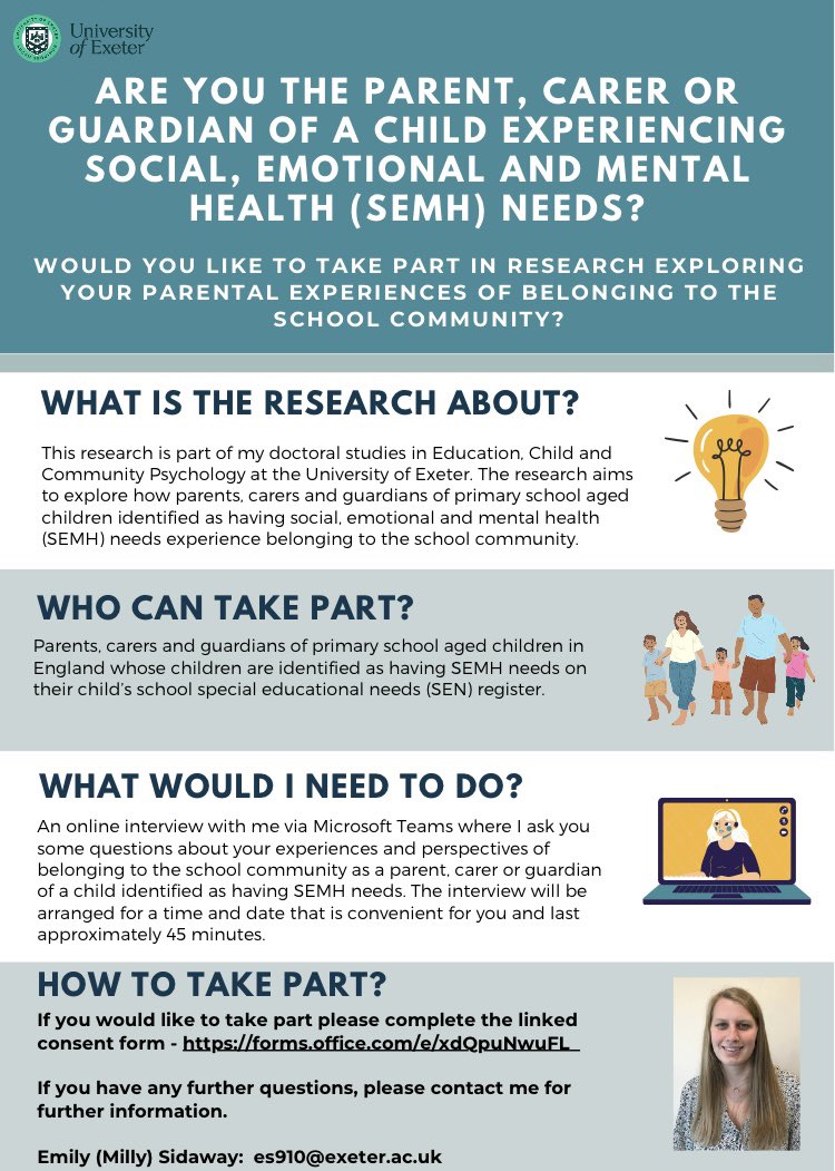 Call for Participants!

Hello, my research is exploring how parents of children identified as having SEMH needs experience belonging to the school community and how schools can support belonging. 

Please share and contact es910@exeter.ac.uk for further information. Thank you!😊