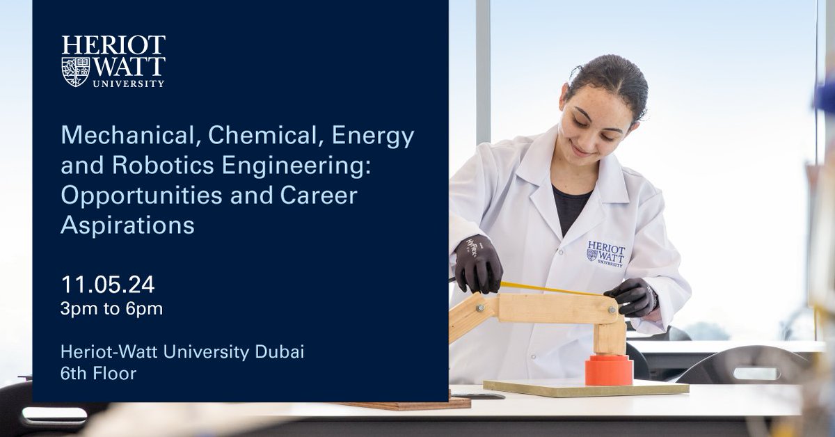 Join @HWUDubai for the ‘Mechanical, Chemical, Energy & Robotics Engineering: Opportunities and Career Aspirations’ Day. The event offers hands-on experience, interactive workshops, Q&A sessions and more. Register here: bit.ly/3UtOYFC